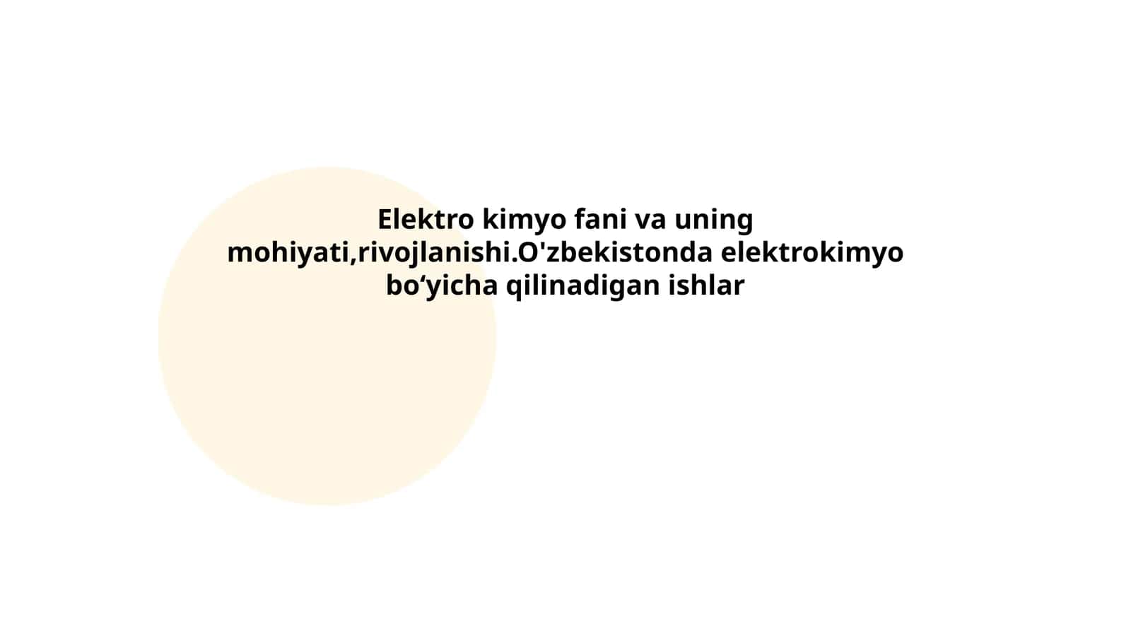 Elektro kimyo fani va uning mohiyati,rivojlanishi