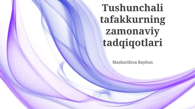 Zamonaviy Tadqiqotlarda Tafakkur Tushunchasi