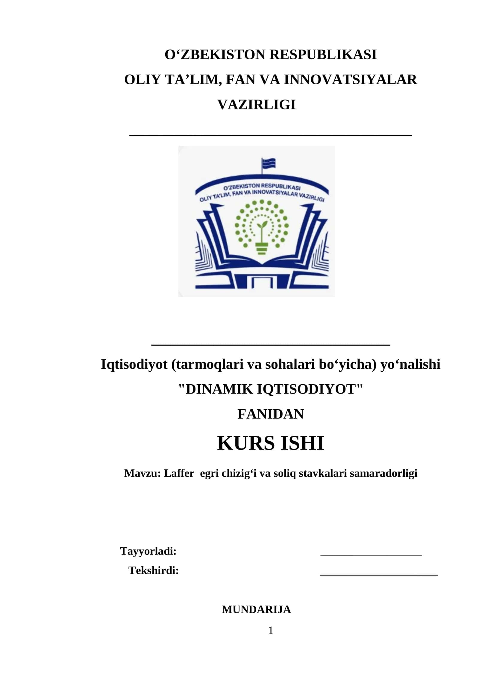 DINAMIK IQTISODIYOT - Laffer egri chizig‘i va soliq stavkalari samaradorligi mavzusida tayyor kurs ishi