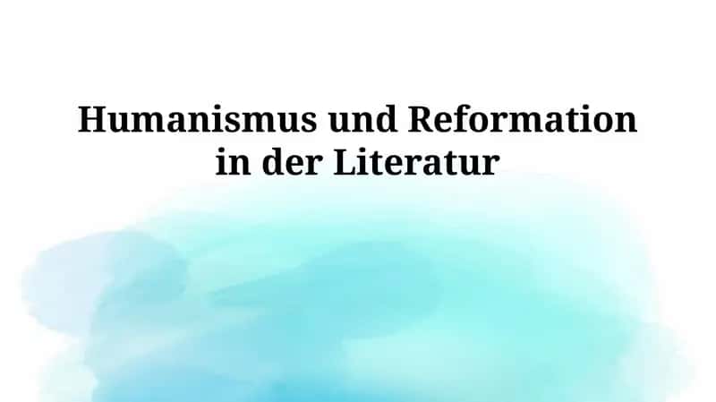 Humanismus und Reformation in der Literatur