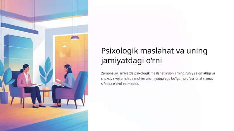 Psixologik maslahat va uning jamiyatdagi o‘rni