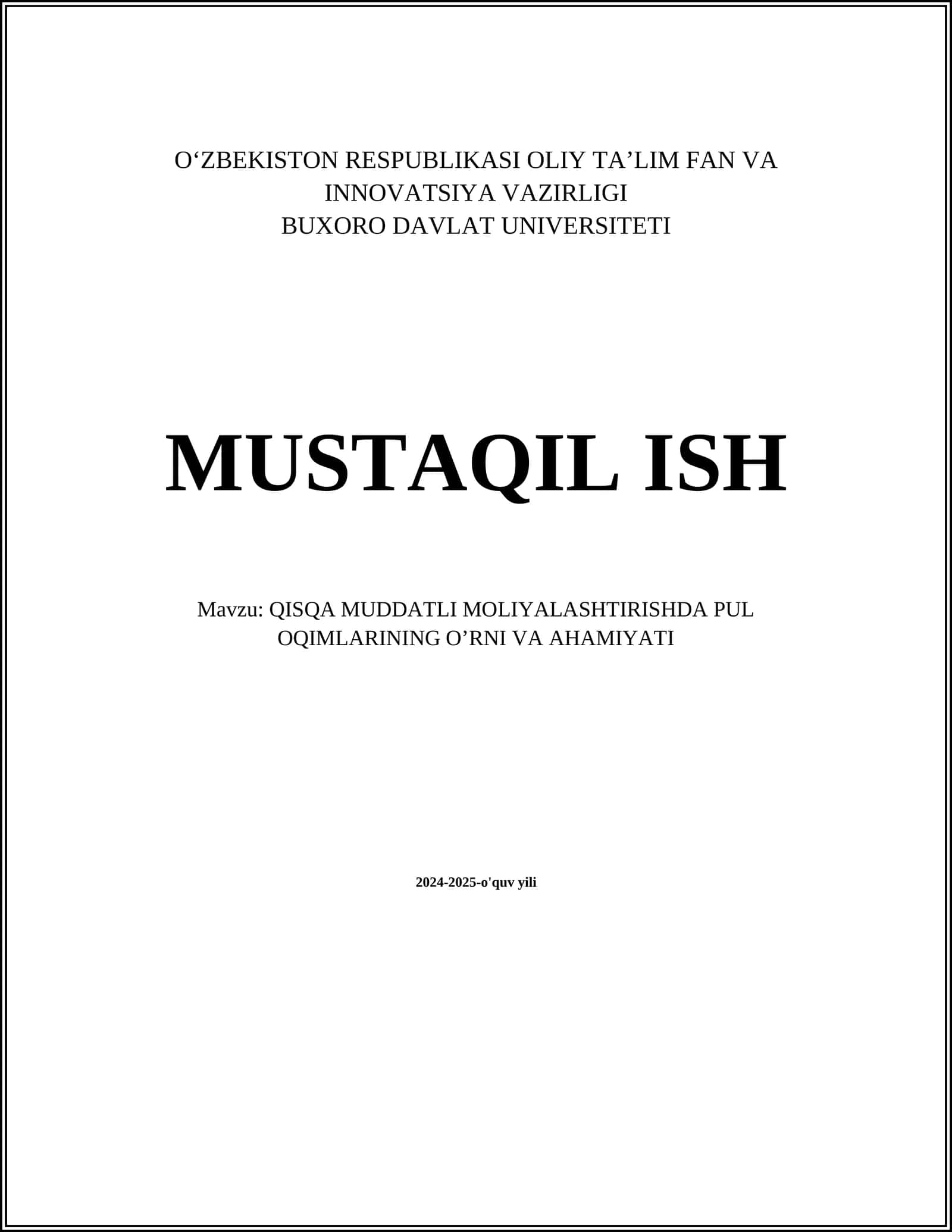 QISQA MUDDATLI MOLIYALASHTIRISHDA PUL OQIMLARINING O’RNI VA AHAMIYATI