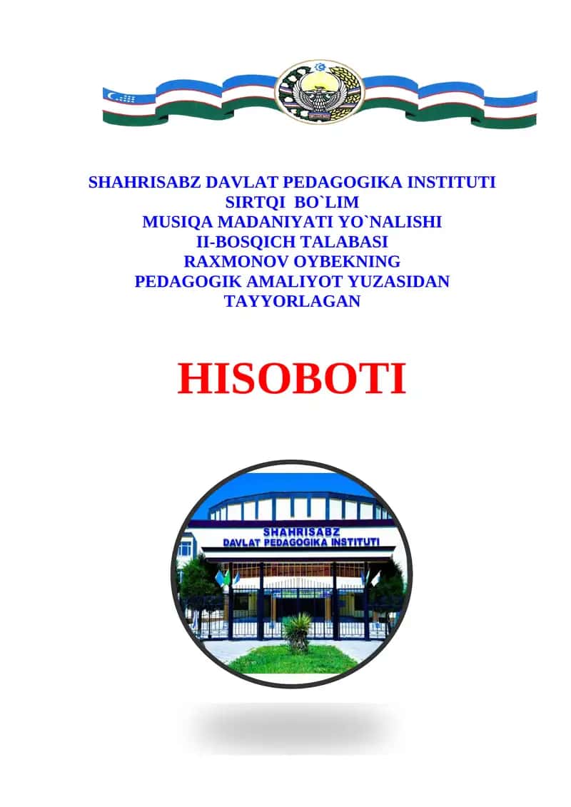 PEDAGOGIK AMALIYOT YUZASIDAN TAYYORLAGAN HISOBOTI