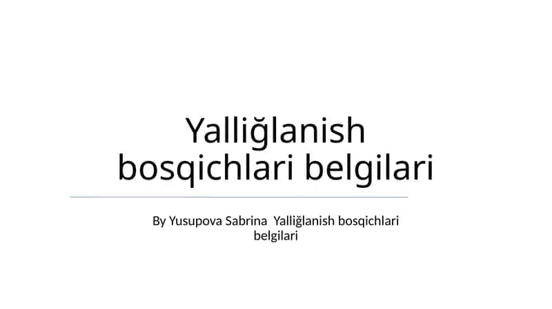 Yalliğlanish bosqichlari belgilari