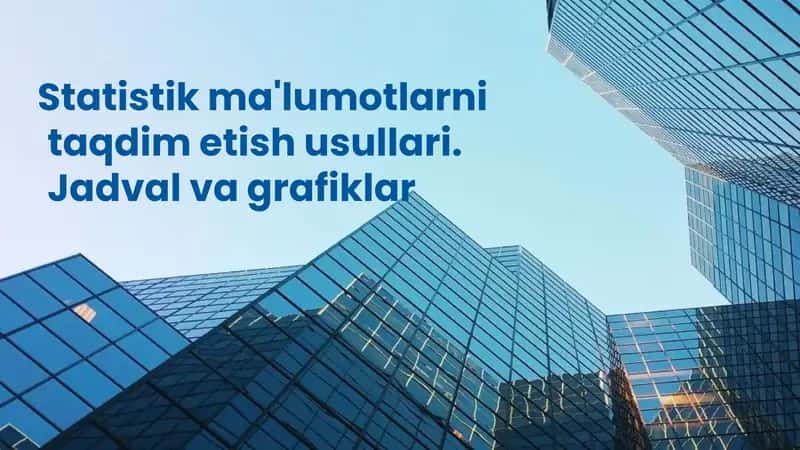 Jadval va grafiklar