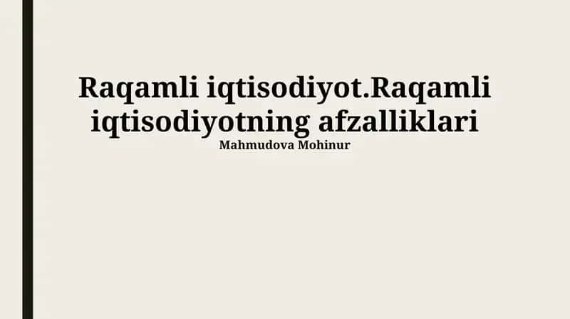 Raqamli iqtisodiyotning afzalliklari