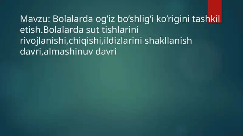 Bolalarda ogʻiz boʻshligʻi koʻrig'ininio'tkazish bosqichlari