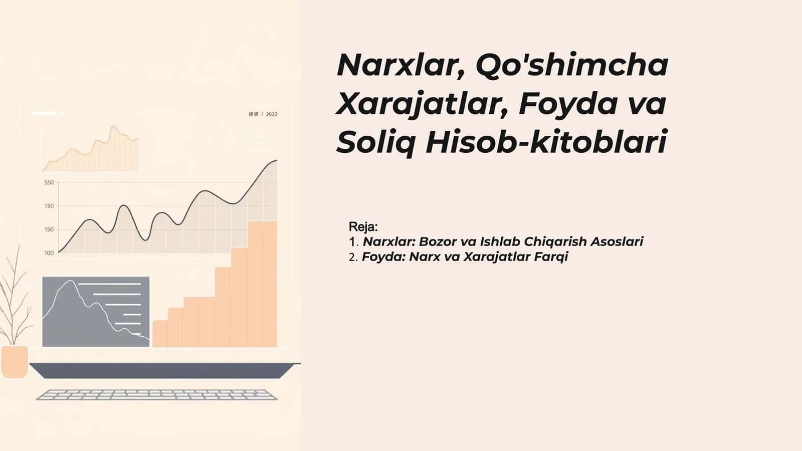 Narxlar, Qo'shimcha Xarajatlar, Foyda va Soliq Hisob-kitoblari