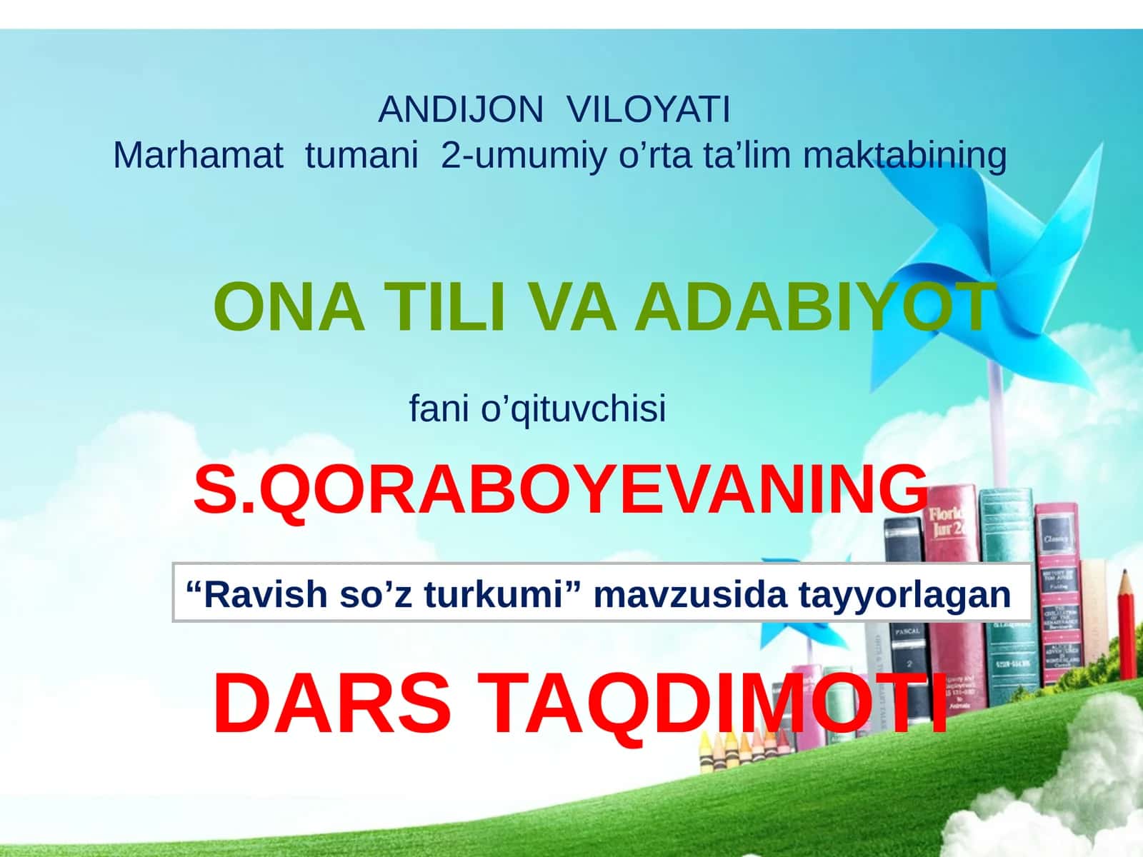 5-sinf Ona tili fanidan Ravish so'z turkumi mavzuda dars taqdimot