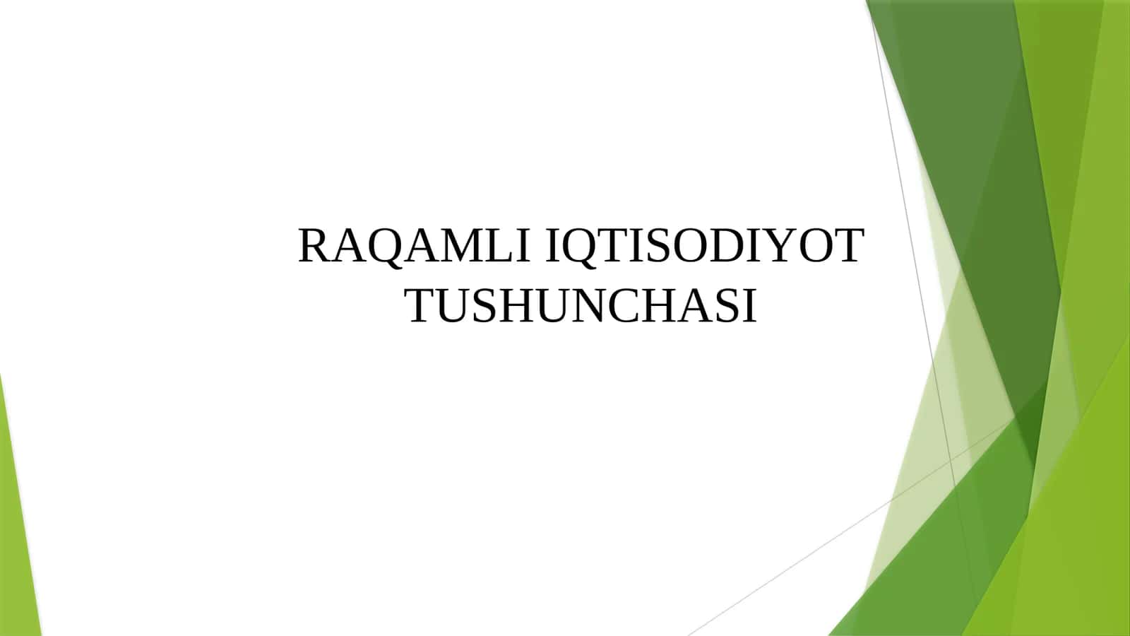 RAQAMLI IQTISODIYOT TUSHUNCHASI