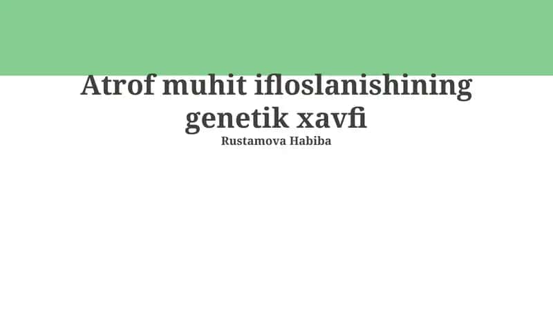 Ifloslanishning genetik xavfi