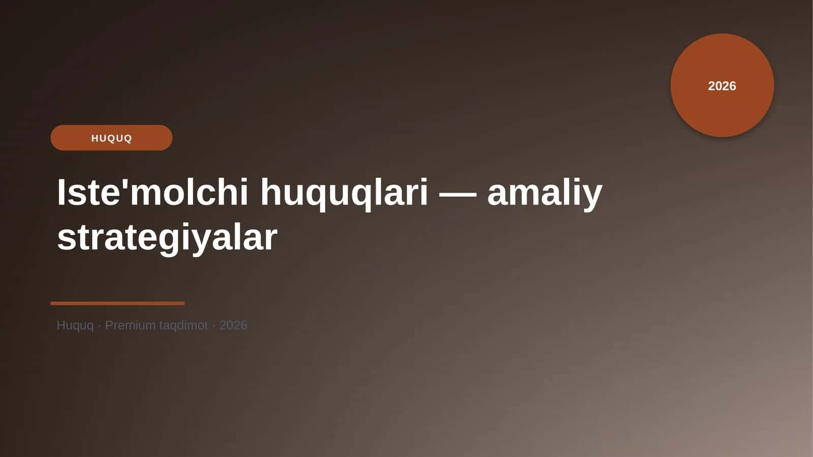 Iste'molchi huquqlari — amaliy strategiyalar