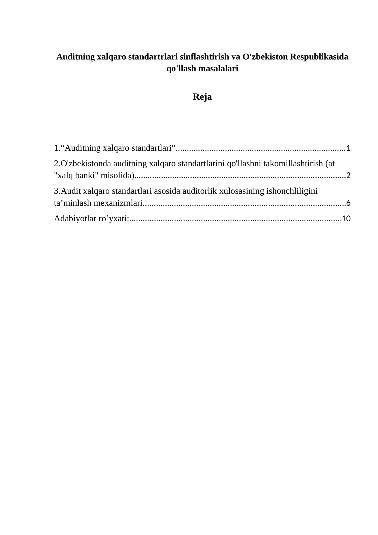Auditning xalqaro standartrlari sinflashtirish va O'zbekiston Respublikasida qo'llash masalalari