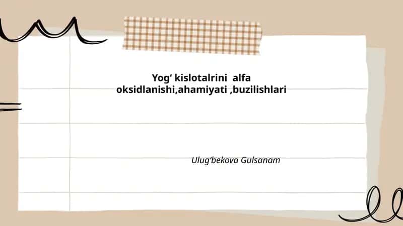Yog‘ kislotalrini alfa oksidlanishi,ahamiyati,buzilishlari