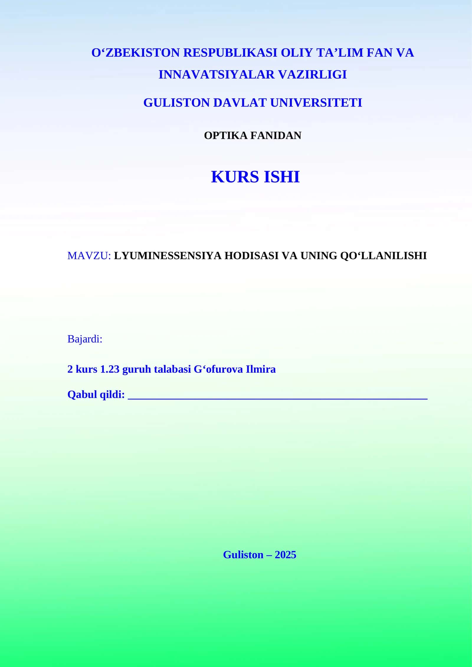 LYUMINESSENSIYA HODISASI VA UNING QO‘LLANILISHI