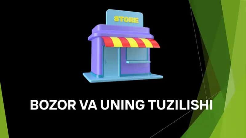 BOZOR VA UNING TUZILISHI