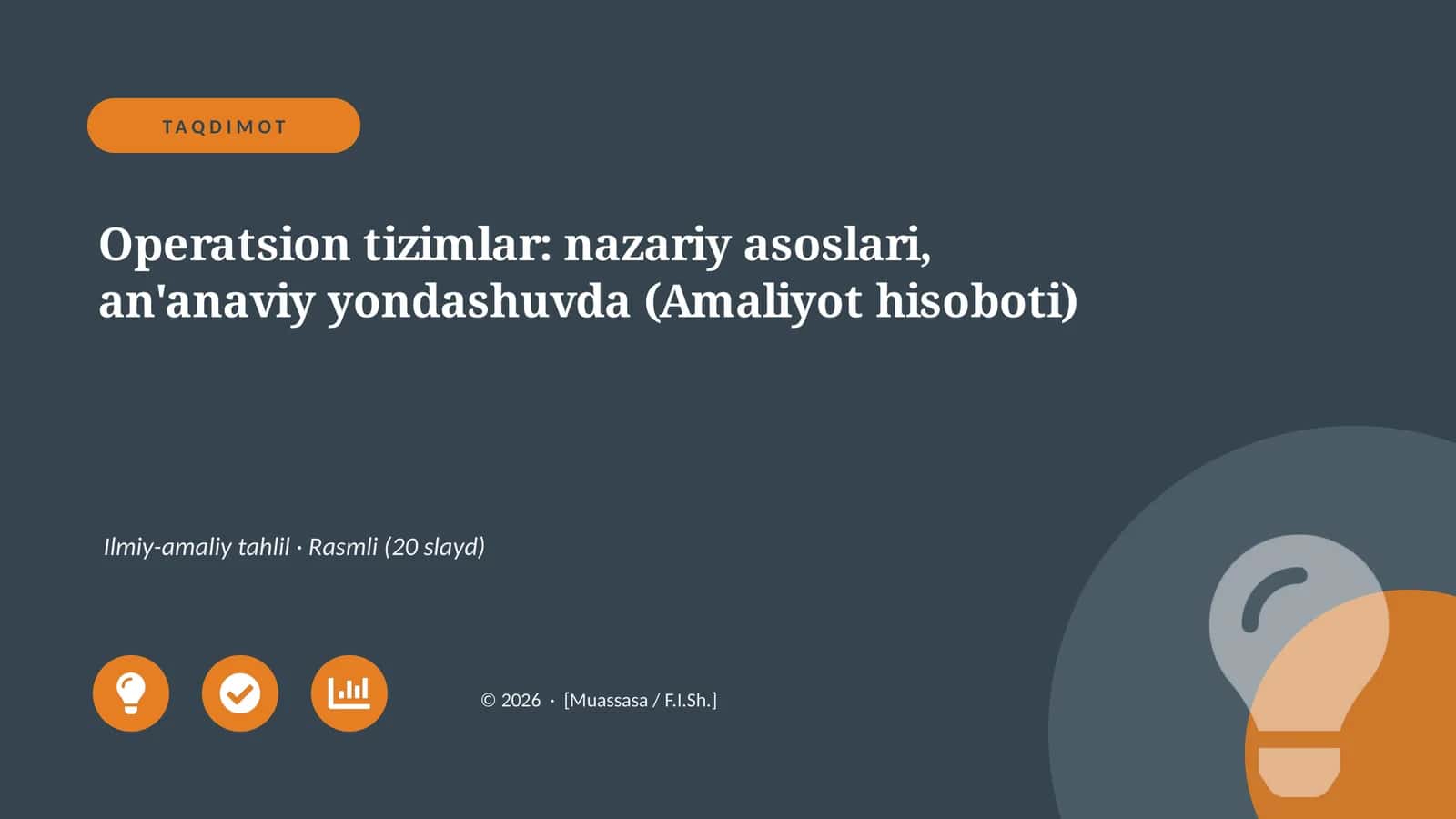 Operatsion tizimlar: nazariy asoslari, an'anaviy yondashuvda (Amaliyot hisoboti)