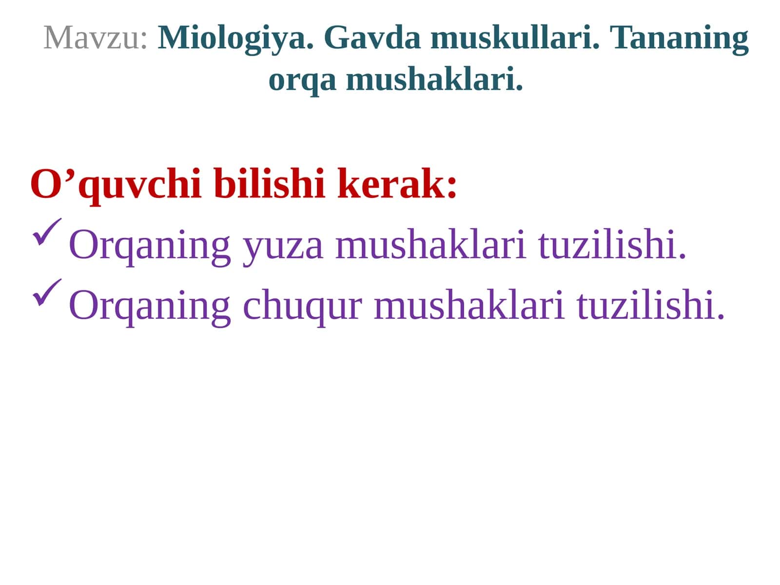 Miologiya. Gavda muskullari. Tananing orqamushaklari