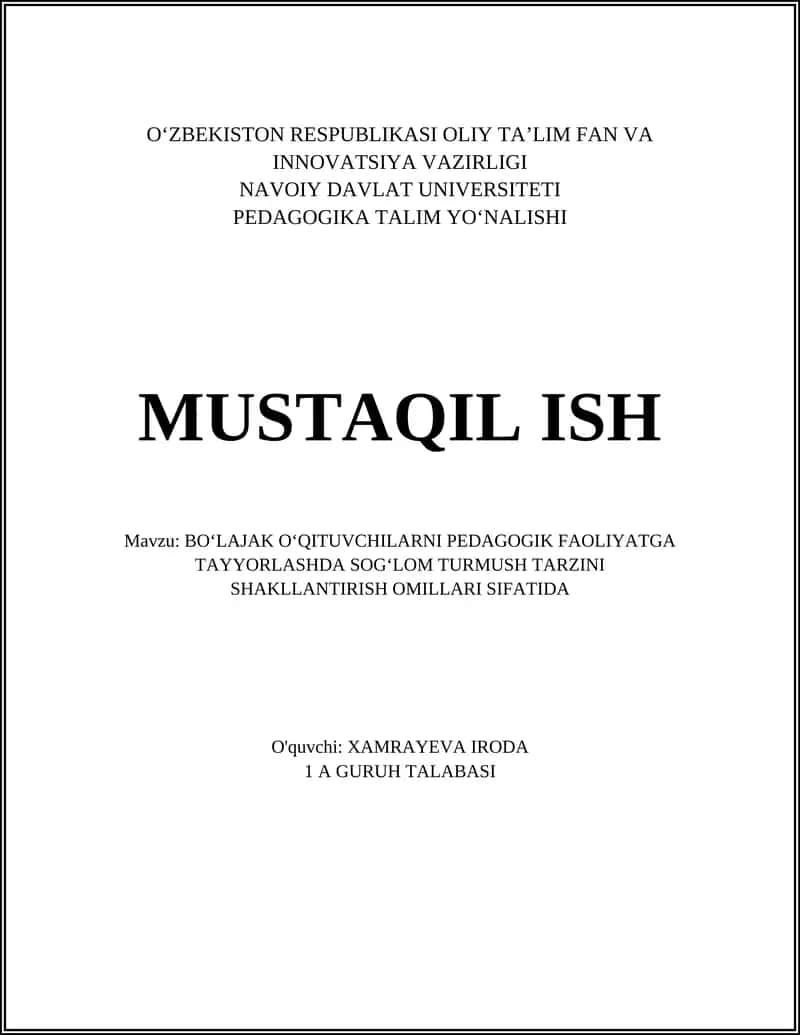 BOʻLAJAK OʻQITUVCHILARNI PEDAGOGIK FAOLIYATGA TAYYORLASHDA SOGʻLOM TURMUSH TARZINI SHAKLLANTIRISH OMILLARI SIFATIDA