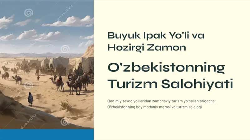 buyuk ipak yo'li va hozirgi zamon