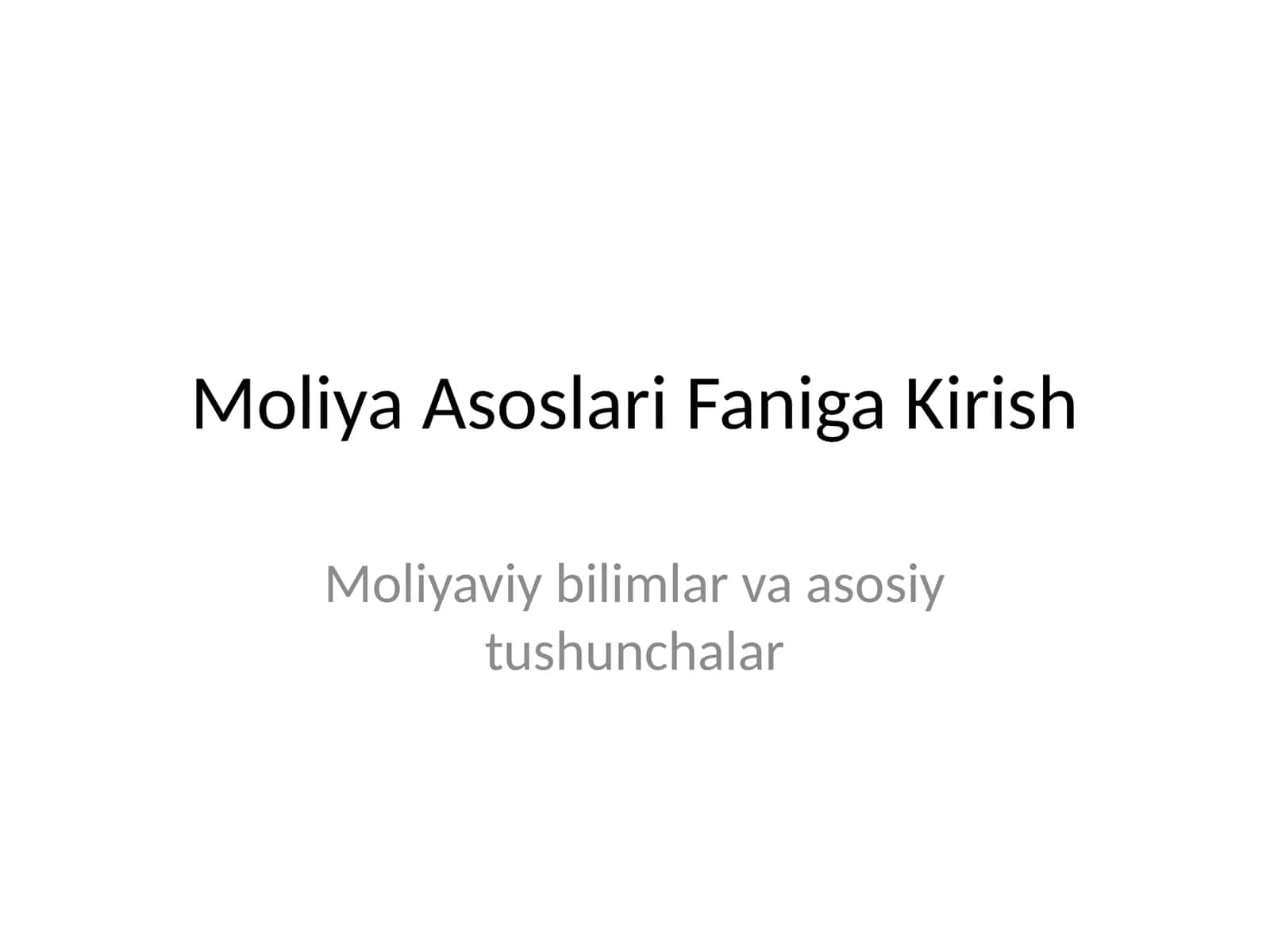 Moliya Asoslari Faniga Kirish
