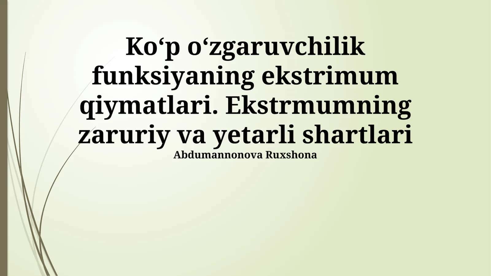 Koʻp oʻzgaruvchilik funksiyaning ekstrimum qiymatlari. Ekstrmumning zaruriy va yetarli shartlari
