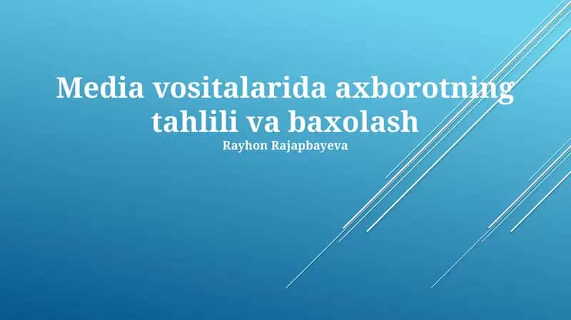 Media vositalarida axborotning tahlili va baxolash