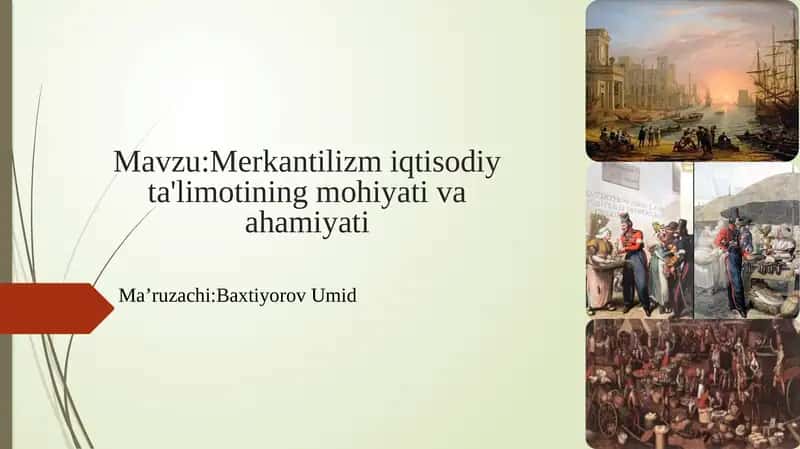 Merkantilizmiqtisodiyta'limotiningmohiyati