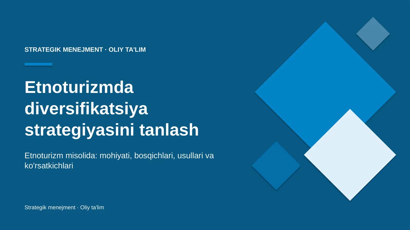 Etnoturizmda diversifikatsiya strategiyasini tanlash