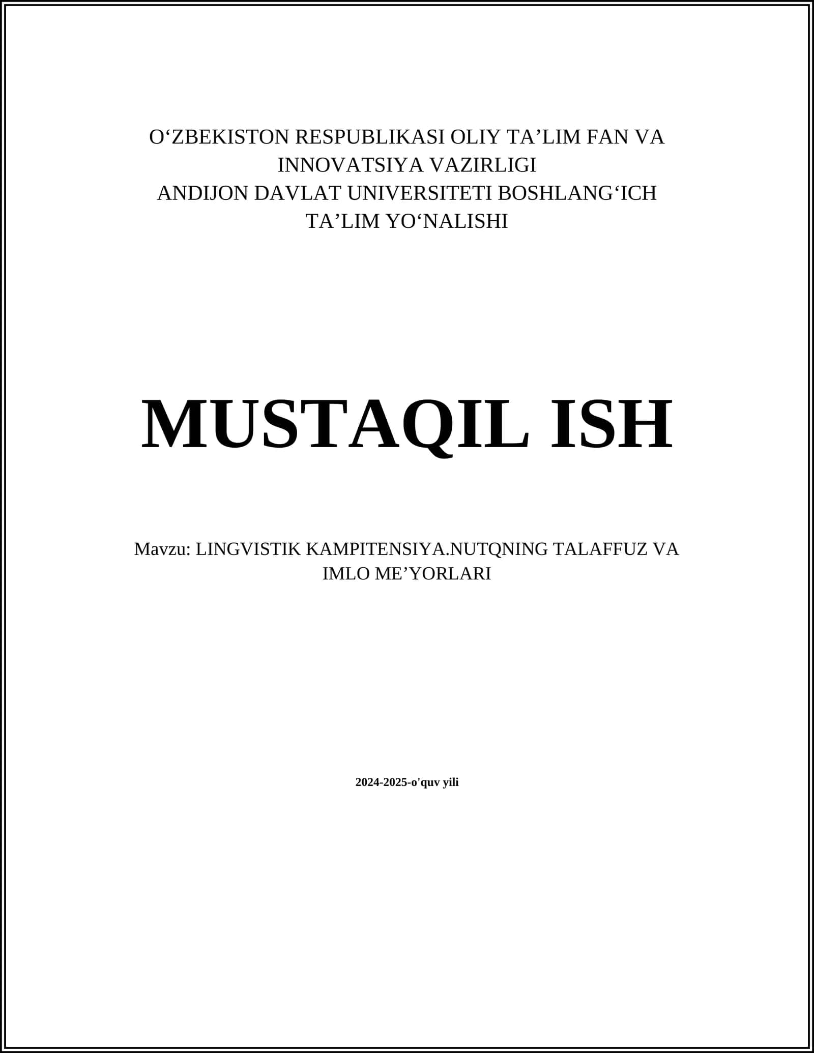 LINGVISTIK KAMPITENSIYA.NUTQNING TALAFFUZ VA IMLO MEʼYORLARI