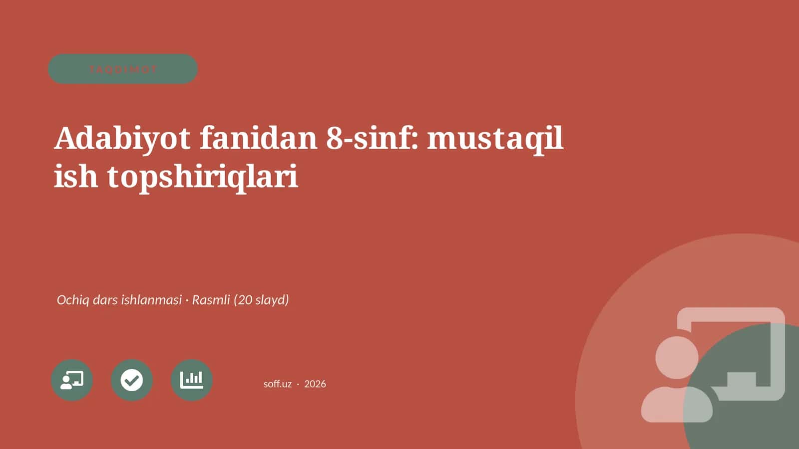 Adabiyot fanidan 8-sinf: mustaqil ish topshiriqlari