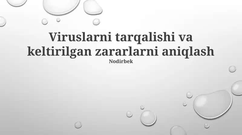 Viruslarni tarqalishi va keltirilgan zararlarni aniqlash