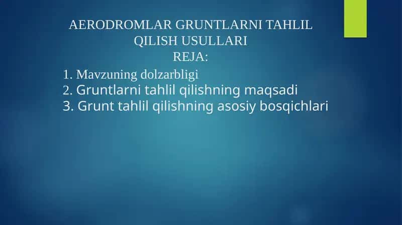 Aerodromlar Gruntlarni Tahlil Qilish Usullari