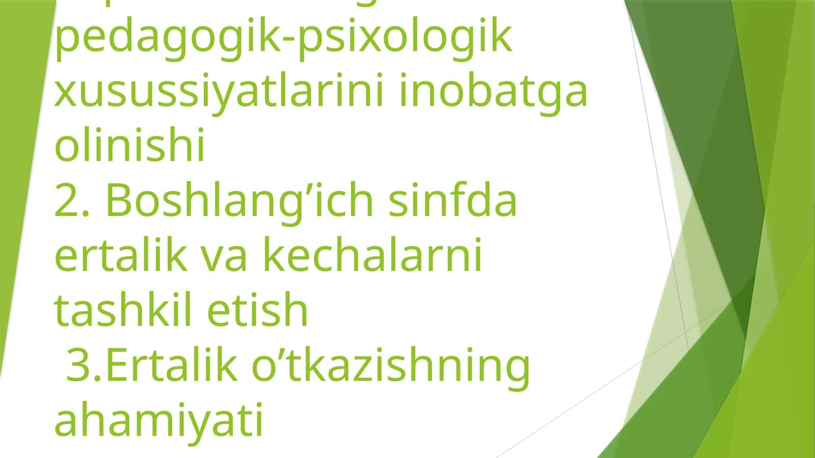 Boshlang‘ich sinfda ertalik va kechalar tashkil qilish