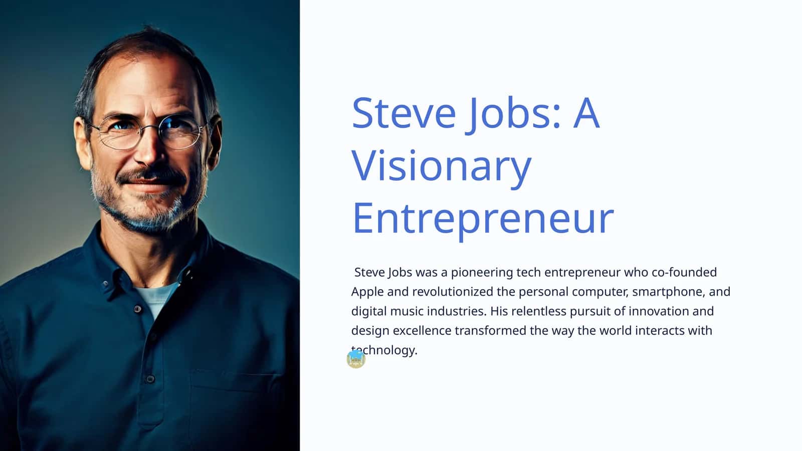 Steve Jobs: A Visionary Entrepreneur