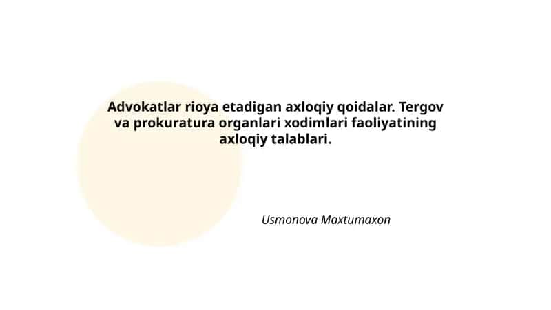 Advokatlar rioya etadigan axloqiy qoidalar