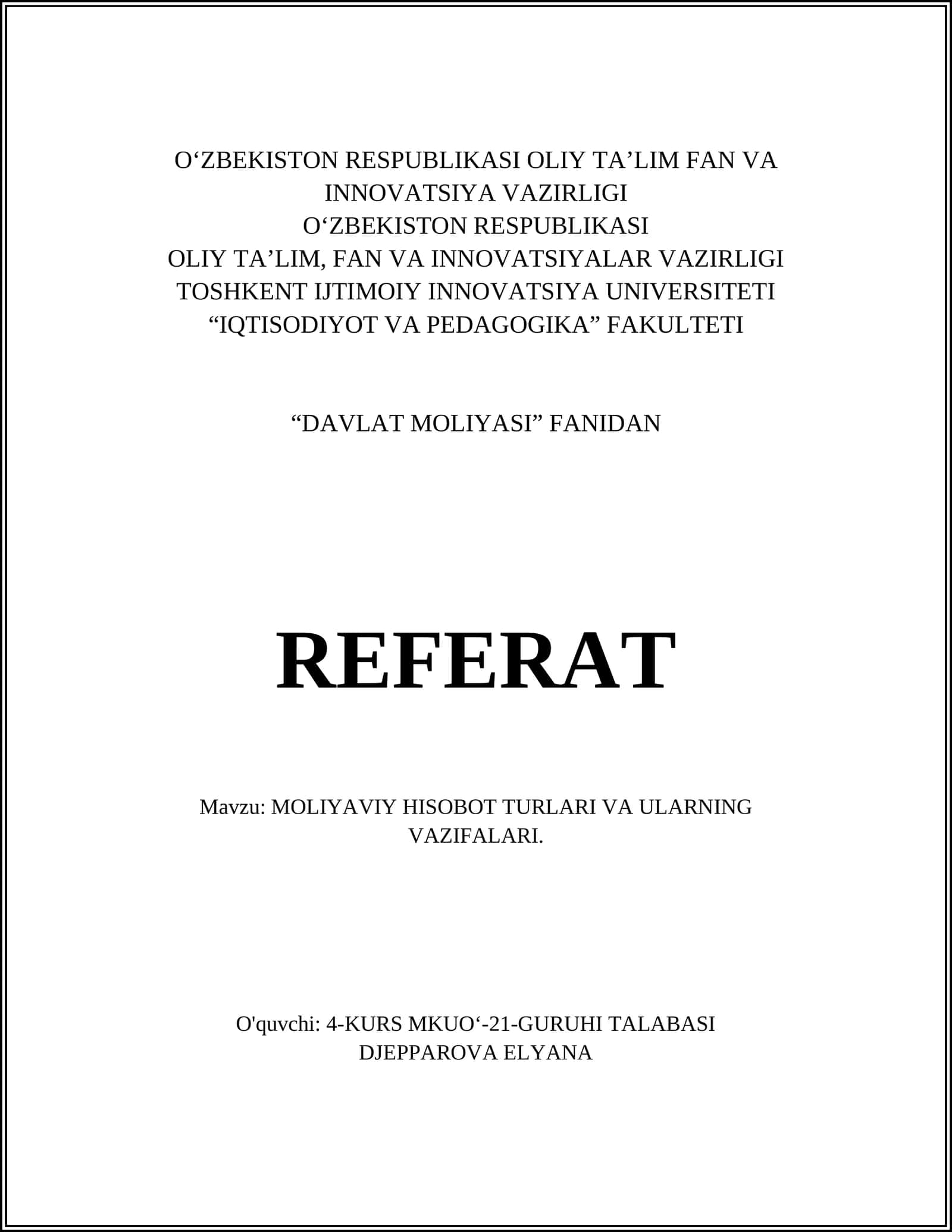 Moliyaviy hisobot turlari va ularning vazifalari