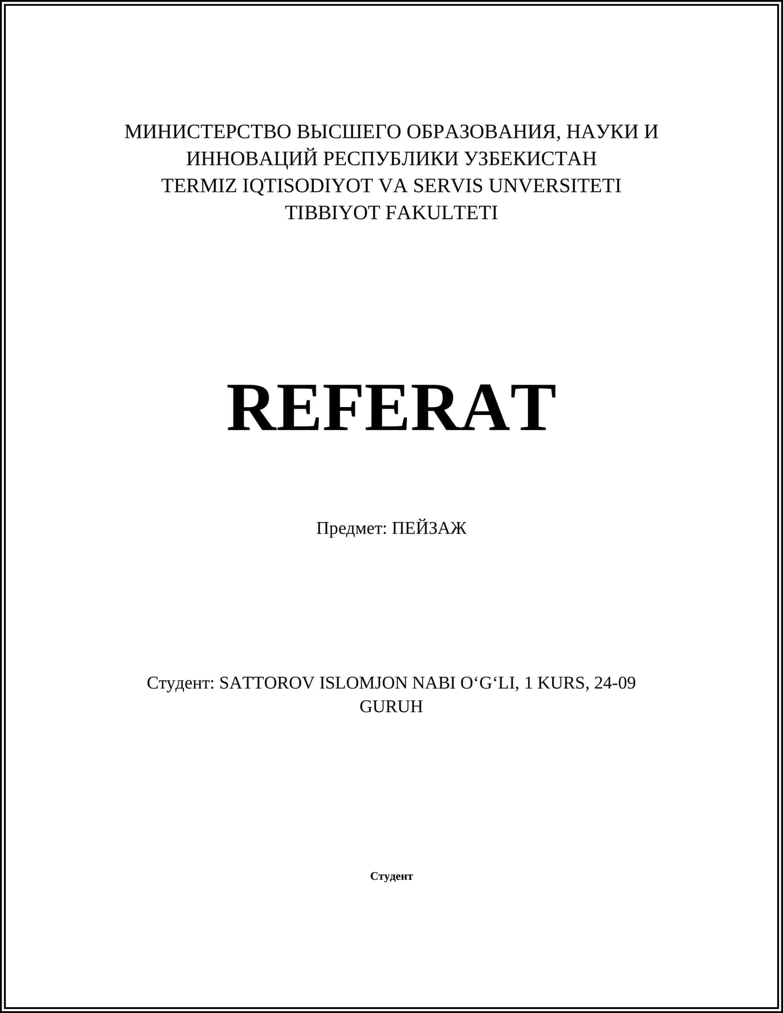 TERMIZ IQTISODIYOT VA SERVIS UNVERSITETI TIBBIYOT FAKULTETI REFERAT