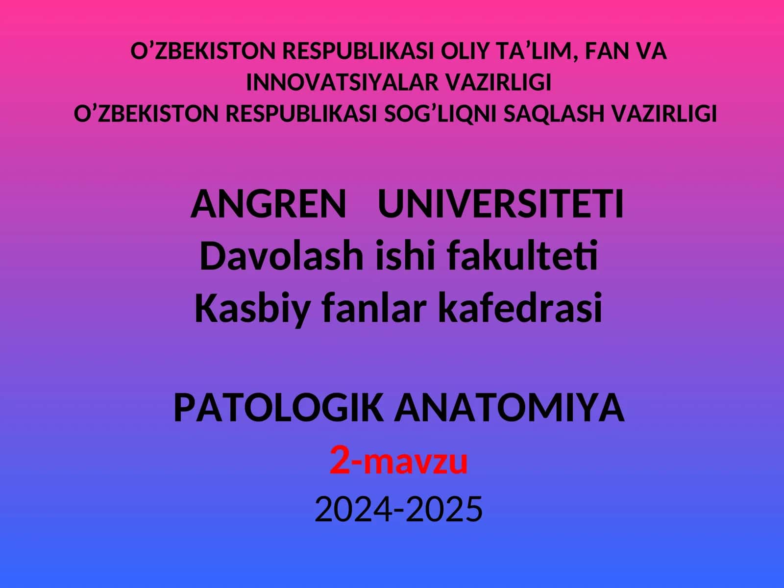 PATOLOGIK ANATOMIYA 2-mavzu 2024-2025