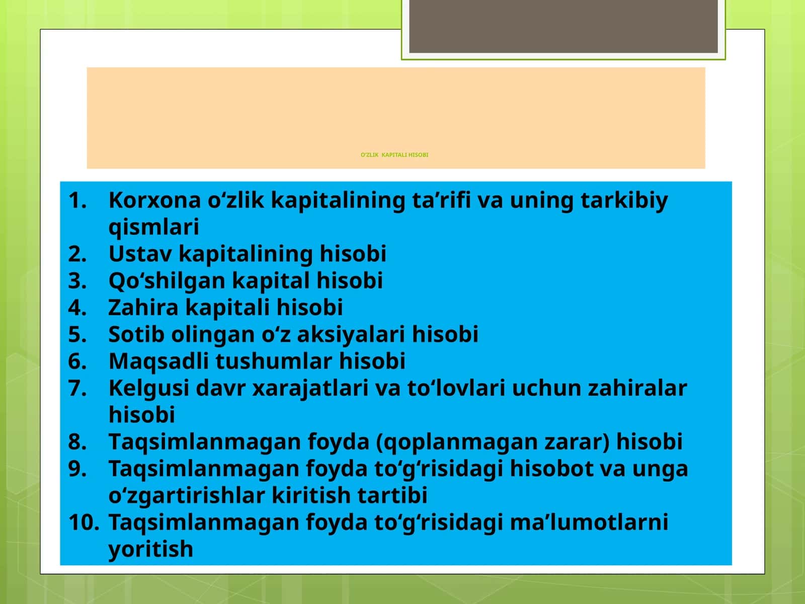 O‘ZLIK KAPITALI HISOBI