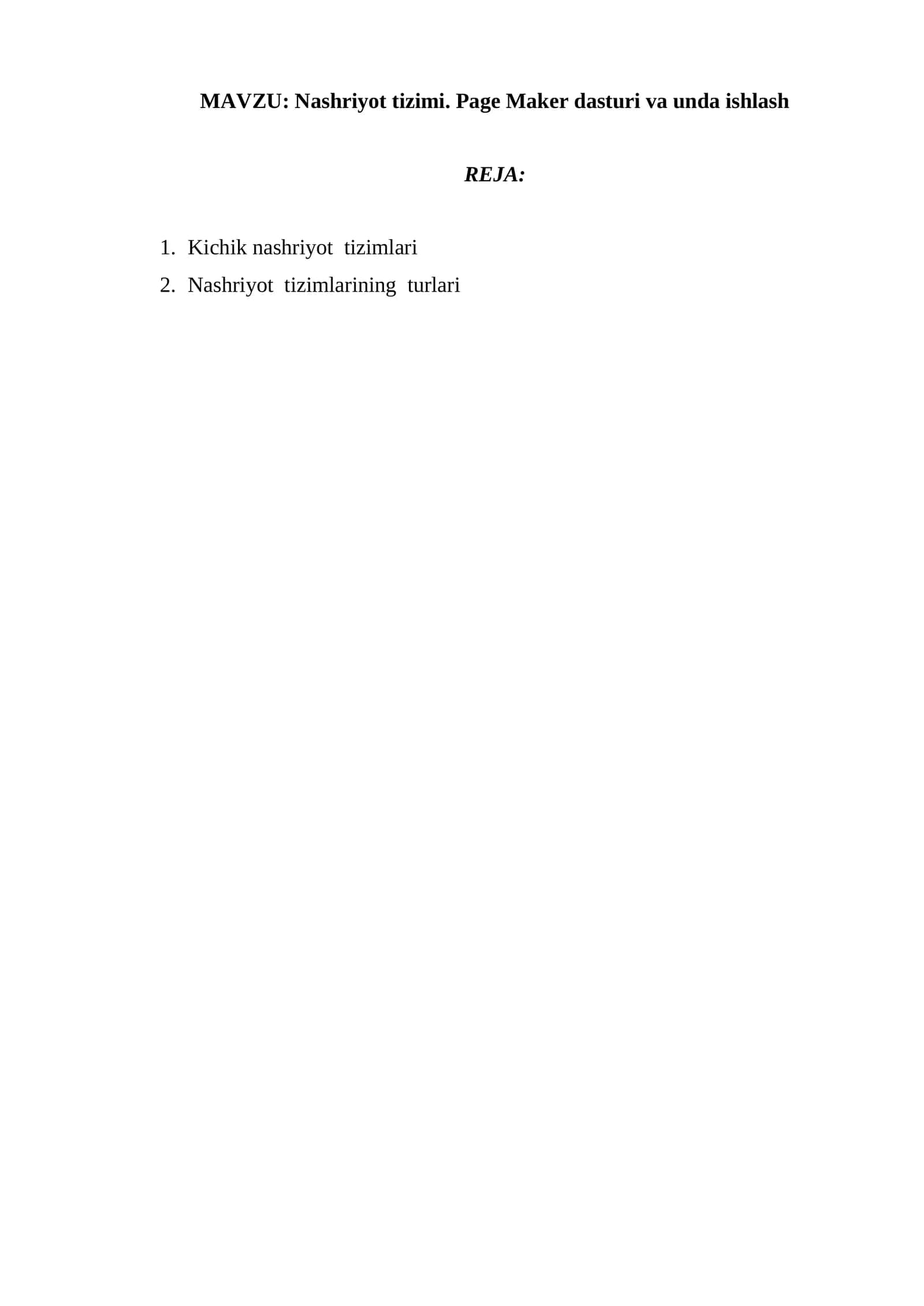 Nashriyot tizimi. Page Maker dasturi va unda ishlash