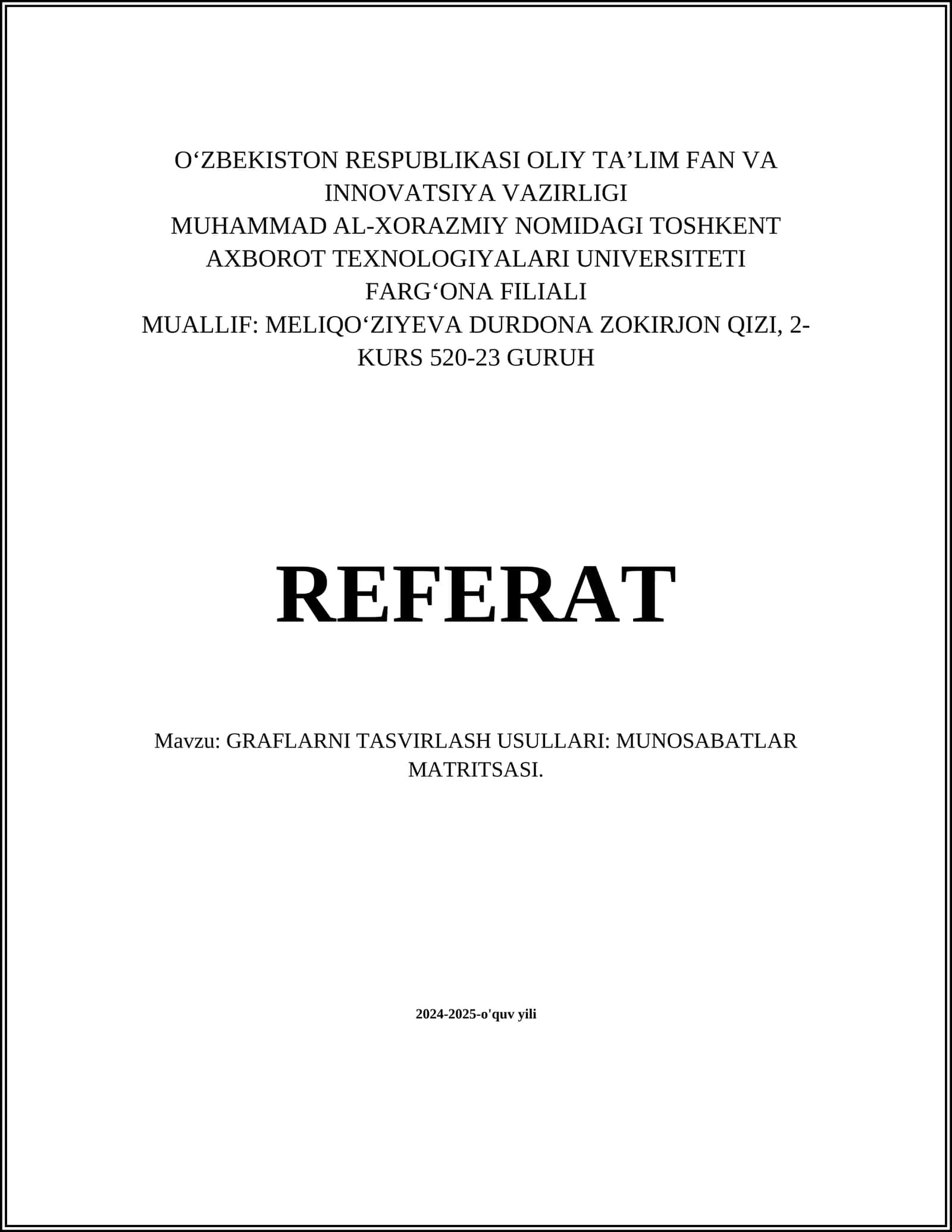 GRAFLARNI TASVIRLASH USULLARI: MUNOSABATLAR MATRITSASI
