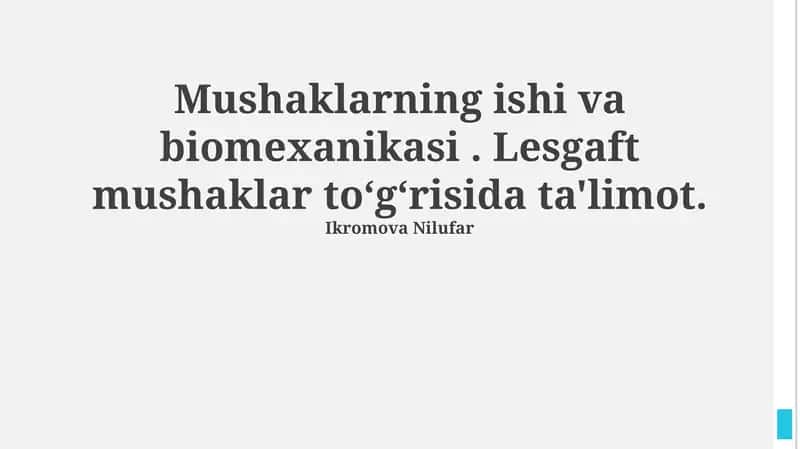 Mushaklarning ishi va biomexanikasi