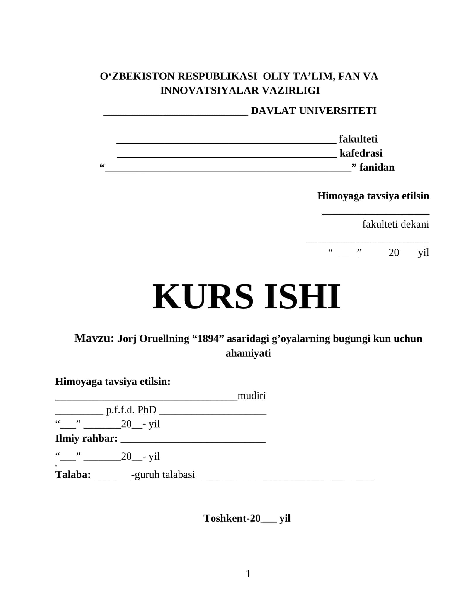 Jorj Oruellning “1894” asaridagi g’oyalarning bugungi kun uchun ahamiyati