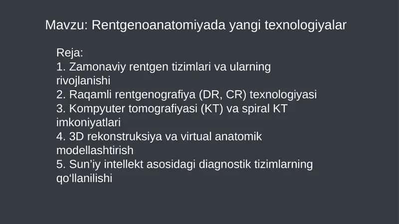 Rentgenoanatomiyada yangi texnologiyalar