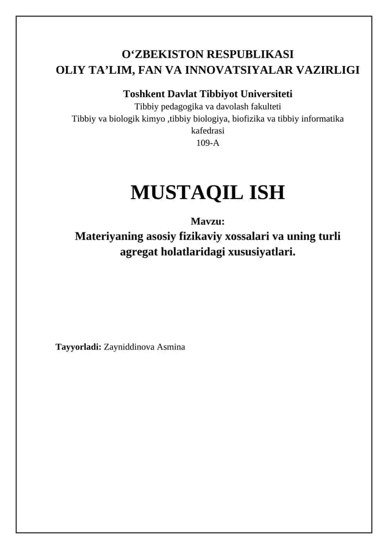 Materiyaning asosiy fizikaviy xossalari va uning turli agregat holatlaridagi xususiyatlari