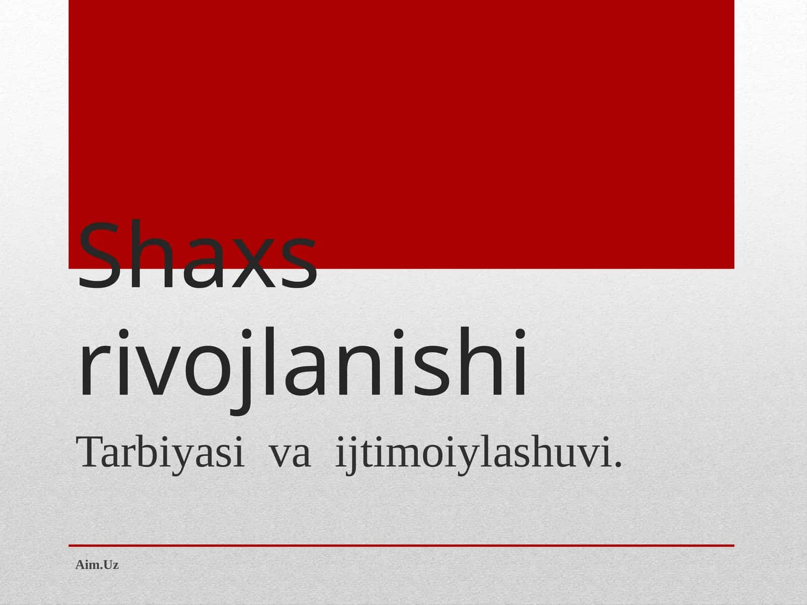 Shaxs rivojlanishi