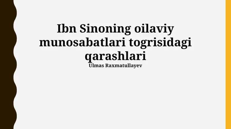 Ibn Sinoning oilaviy munosabatlari togrisidagi qarashlari