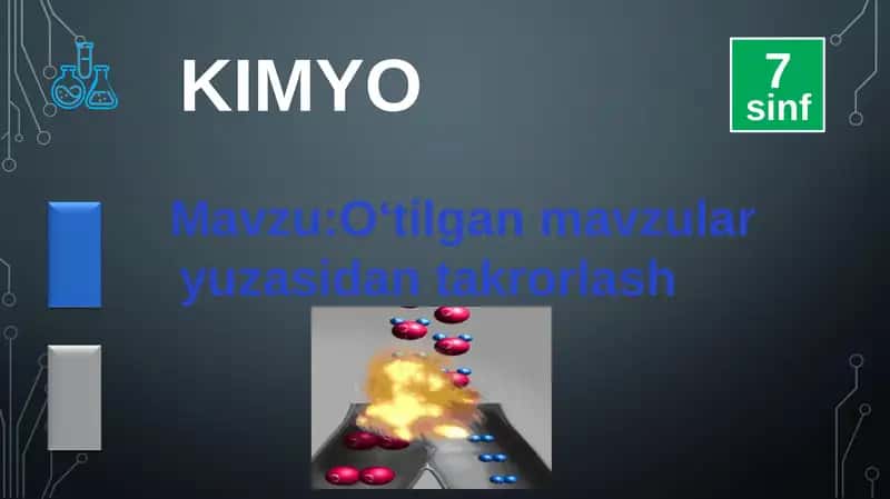 O‘tilgan mavzular yuzasidan takrorlash