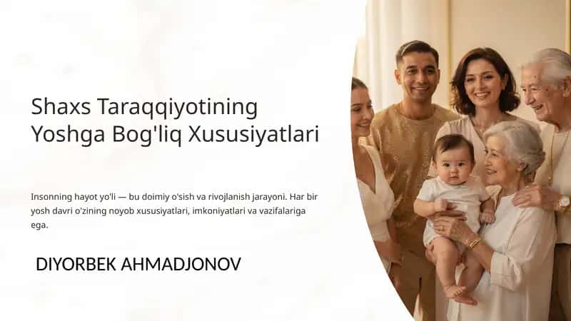 Shaxs Taraqqiyotining Yoshga Bog'liq Xususiyatlari